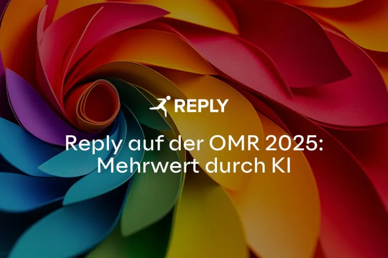 Bild: Reply auf der OMR 2025: Den Mehrwert von KI erleben