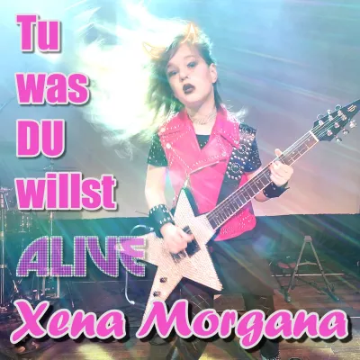 Bild: Xena Morgana veröffentlicht ihren ersten Song "Tu was du willst" ALIVE