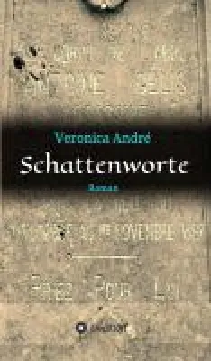 Schattenworte - Thriller-Mix aus Geschichte und Abenteuer Bild: Schattenworte - Thriller-Mix aus Geschichte und Abenteuer