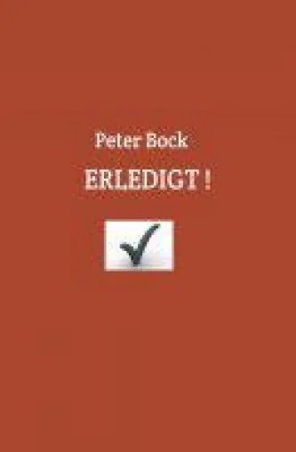 Bild: ERLEDIGT! - neues Buch hebt das Humorvolle unseres Alltags in den Vordergrund