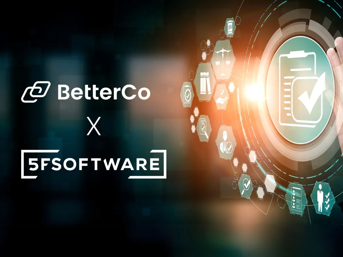 BetterCo und 5FSoftware jetzt Partner: 5F integriert KI-Modul für Onboarding und Compliance