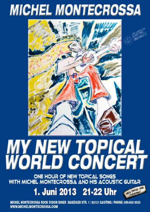 Konzertplakat von Michel Montecrossa's My New Topical World Concert