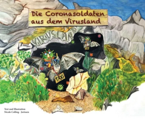 Die Coronasoldaten aus dem Virusland - Ein illustriertes Kinderbuch Bild: Die Coronasoldaten aus dem Virusland - Ein illustriertes Kinderbuch