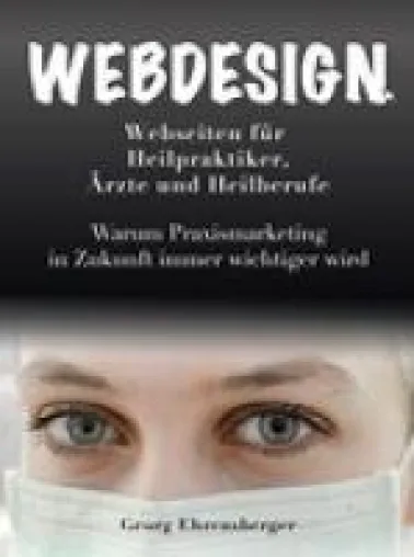 Bild: Webdesign Webseiten für Heilpraktiker, Ärzte und Heilberufe