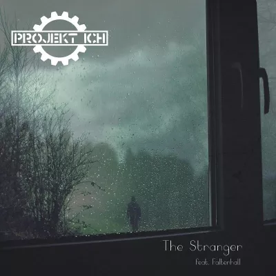 Bild: PROJEKT ICH FEAT. FALTENHALL - The Stranger [Single: 2020-03-06]