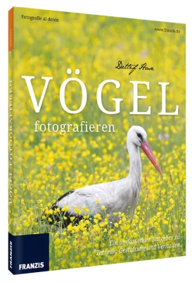Fotoschule Vögel fotografieren - eine Königsklasse der Naturfotografie Bild: Fotoschule Vögel fotografieren - eine Königsklasse der Naturfotografie