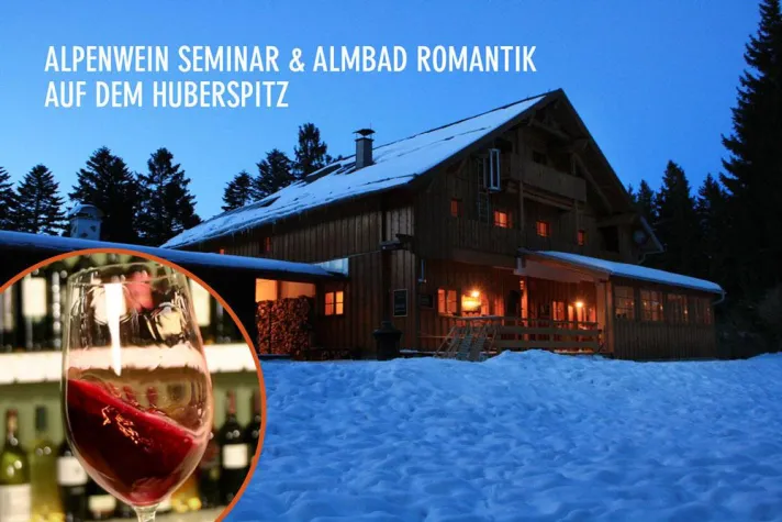 Bild: Alpenwein -Seminar auf der romantischen Hütte "Almbad Huberspitz"