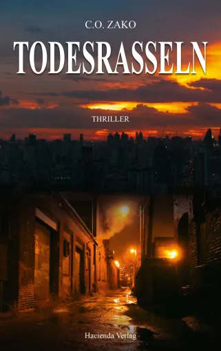Bild: Thriller-Neuerscheinung:  C.O. ZAKO, Todesrasseln