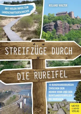 Bild: Streifzüge durch die Rureifel - Entdecken Sie die Rureifel von einer ganz neuen Seite