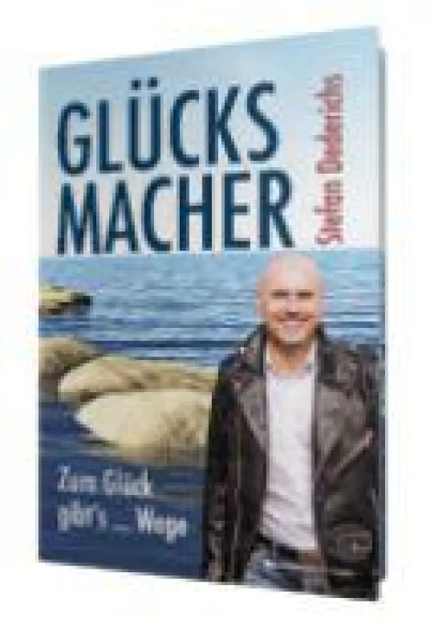 GLÜCKSMACHER. Zum Glück gibt`s Wege! BusinessVillage, 2017, Hardcover, € 19,95  ISBN: 978-3-86980-392-0