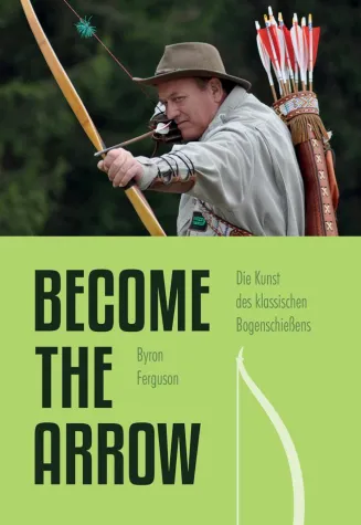 Bild: Become the arrow: Beherrsche Bogen und Pfeil!