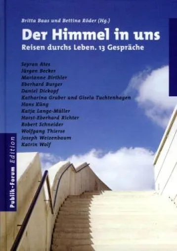 Bild: Publik Forum - »Reise durchs Leben. 13 Gespräche«