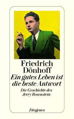 Bild: Rezension : "Ein gutes Leben ist die beste Antwort" - Friedrich Dönhoff