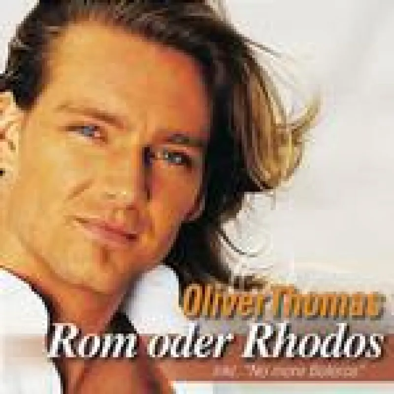 Oliver Thomas - Rom oder Rhodos