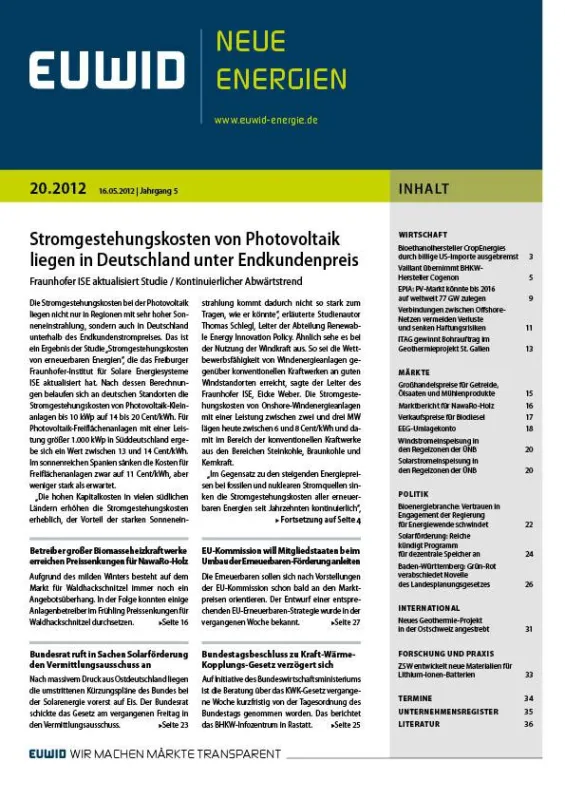 EUWID Neue Energien 20/2012 ist am 16. Mai erschienen und umfasst 104 Nachrichten zur Energiewende