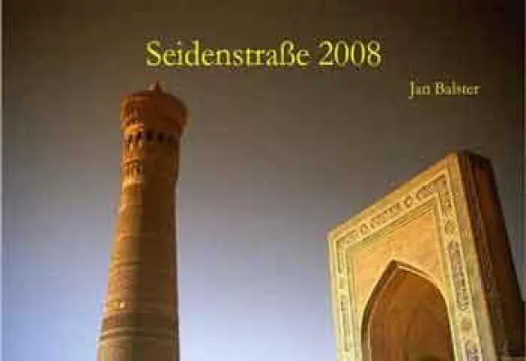 Bild: Kalender „Seidenstraße 2008“