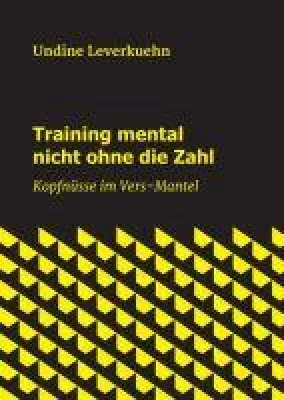 Bild: Training mental nicht ohne die Zahl - Kopfnüsse im Vers-Mantel