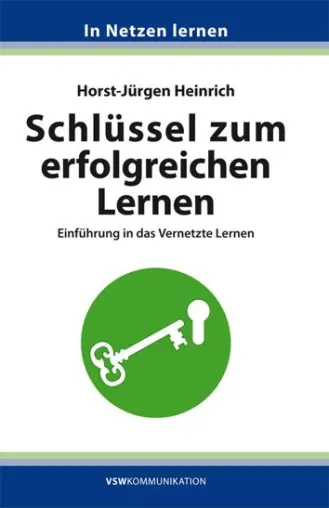 Bild: Endlich wieder Spaß am Lernen - Neue innovative Methode für nachhaltiges Lernen von Horst J. Heinrich