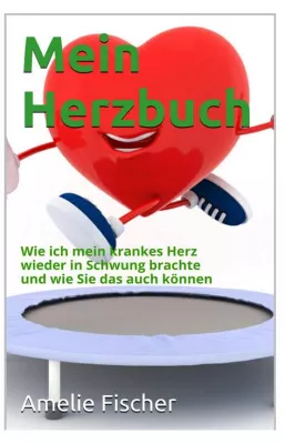 Bild: Ein gutes Herz - Herzkrankheiten vermeiden