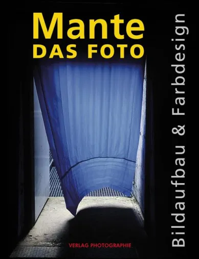 Bild: Das Foto - Bildaufbau & Farbdesign