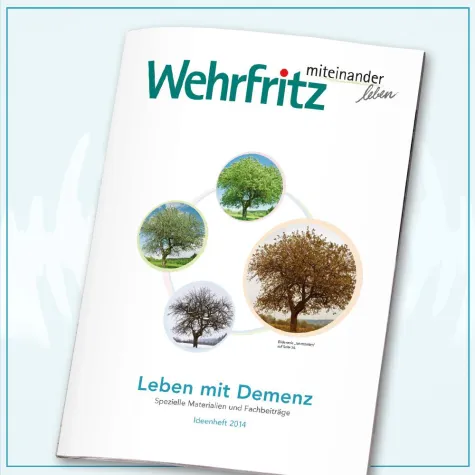 Bild: Leben mit Demenz – das neue Ideenheft der Wehrfritz GmbH
