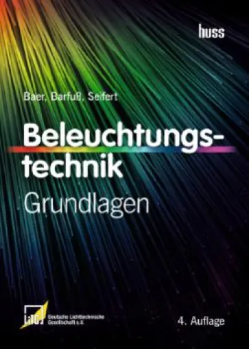 LED verändert die Beleuchtungstechnik - neues Lehrbuch für Lichtexperten Bild: LED verändert die Beleuchtungstechnik - neues Lehrbuch für Lichtexperten