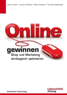 Bild: Online Gewinnen: Shop und Marketing strategisch optimieren