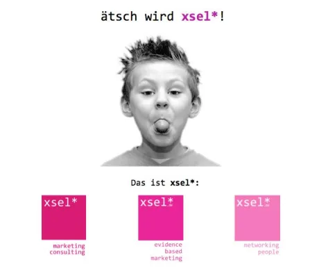 Marketing mal anders - Strategisch, professionell und wirksam - Ein xsel* wächst und gedeiht in Köln Bild: Marketing mal anders - Strategisch, professionell und wirksam - Ein xsel* wächst und gedeiht in Köln