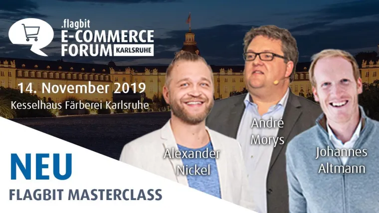 Bild: Save the Date! – Flagbit E-Commerce Forum mit Morys, Altmann und Nickel