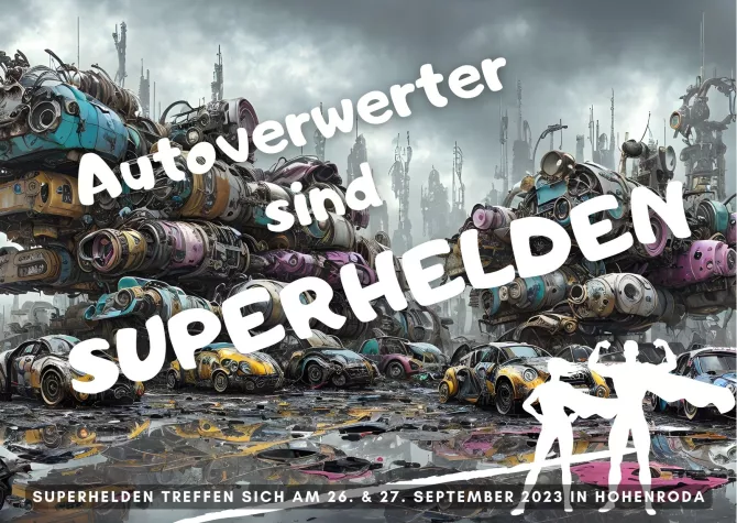 Bild: 16. Tagung der Autoverwerter am 26. & 27. September 2023 in Hohenroda