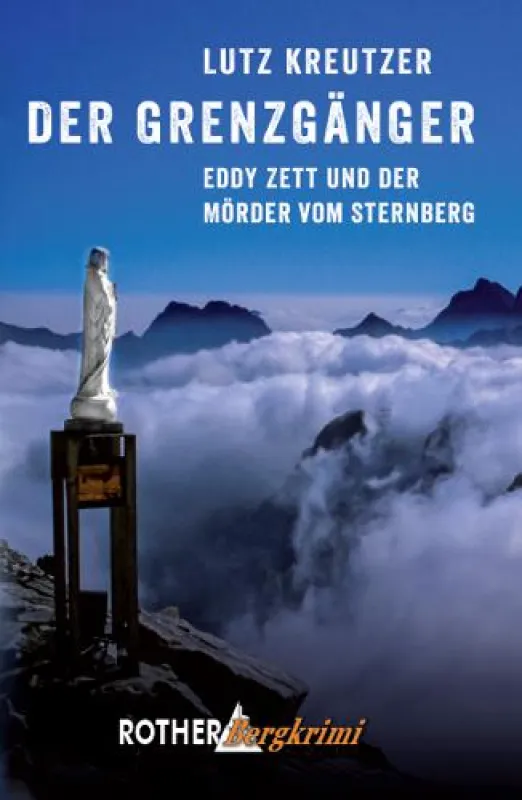 Der Grenzgänger - neuer Roman von Lutz Kreutzer
