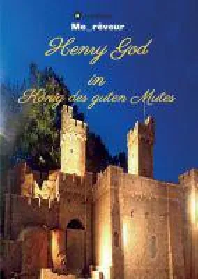 Bild: Henry God in König des guten Mutes - Eine Poesiegeschichte mit Herz und Hand