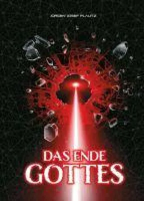 Das Ende Gottes - von künstlicher Intelligenz und dem Ende der Menschheit Bild: Das Ende Gottes - von künstlicher Intelligenz und dem Ende der Menschheit