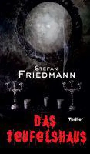 Das Teufelshaus - Horror-Thriller inszeniert einen Reigen ungeklärter Morde Bild: Das Teufelshaus - Horror-Thriller inszeniert einen Reigen ungeklärter Morde
