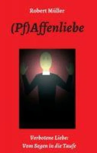 (Pf)Affenliebe - Verbotene Liebe: Vom Segen in die Taufe Bild: (Pf)Affenliebe - Verbotene Liebe: Vom Segen in die Taufe
