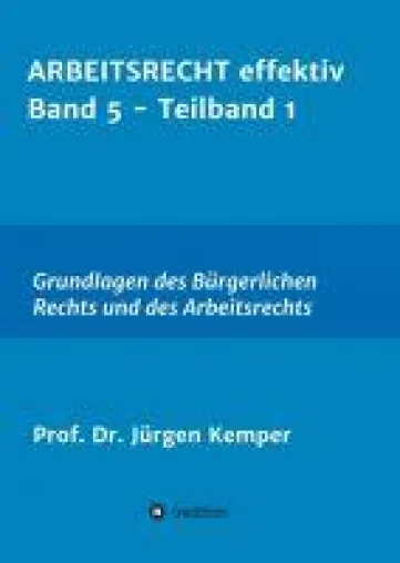 Bild: ARBEITSRECHT effektiv Band 5 - Teilband 1 - Klausurtipps und Formulierungshilfen