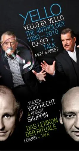 Bild: Die Schöne Party am 06.11.: Lesung von Wieprecht & Skuppin + 30 Jahre YELLO mit Album, Talk und DJ-Set