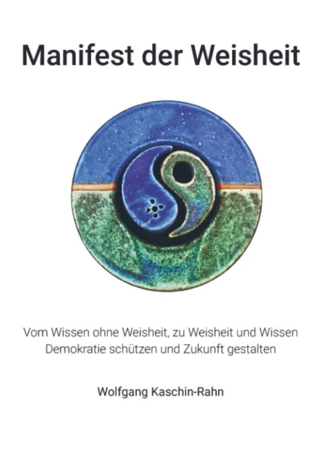 Manifest der Weisheit - ein Buch von Wolfgang Kaschin-Rahn