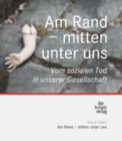 Bild: Am Rand - mitten unter uns
