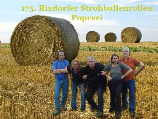 Bild: Popraci - das 175. Rixdorfer Strohballenrollen