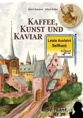 „Kaffee, Kunst und Kaviar“ – Deutschlands erster Kunst-Tourismuskrimi spielt mit realen Personen Bild: „Kaffee, Kunst und Kaviar“ – Deutschlands erster Kunst-Tourismuskrimi spielt mit realen Personen