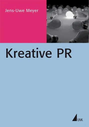 Bild: "Kreative PR" erschienen - Buchvorstellung in Berlin und auf der Frankfurter Buchmesse