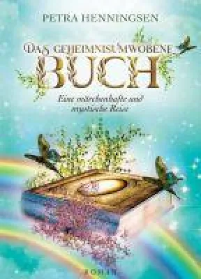 Bild: Das geheimnisumwobene Buch - Eine märchenhafte und mystische Reise