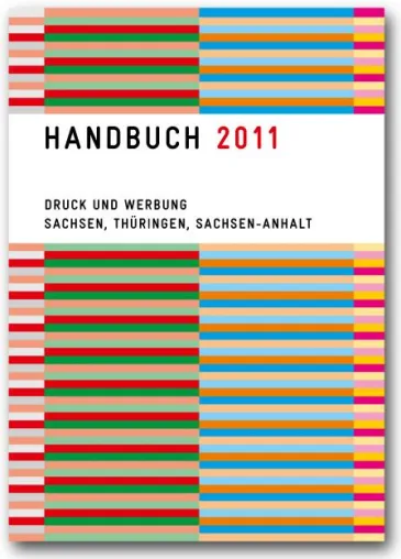 Bild: Handbuch 2011 Druck und Werbung Sachsen, Thüringen, Sachsen – Anhalt erschienen