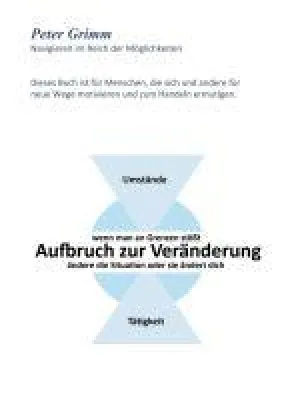 Bild: Aufbruch zur Veränderung - Inspirierende Biografie