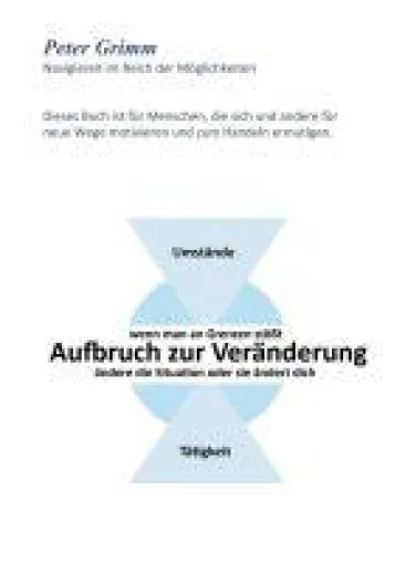 Bild: Aufbruch zur Veränderung - Inspirierende Biografie