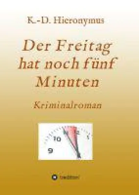 Bild: Der Freitag hat noch fünf Minuten - Hochspannung rund um eine Erpressung in der Baubranche