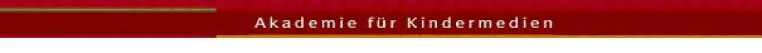 Bild: Akademie für Kindermedien 2010/11 sucht bundesweit Autoren & Entwickler - Bewerbung bis 3. September