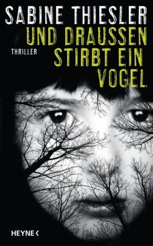 Bild: Rezension : "Und draußen stirbt ein Vogel" - Sabine Thiesler