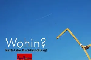 Bild: Rettet unsere Buchhandlungen - Rettet unsere Bücher - LuuBooks